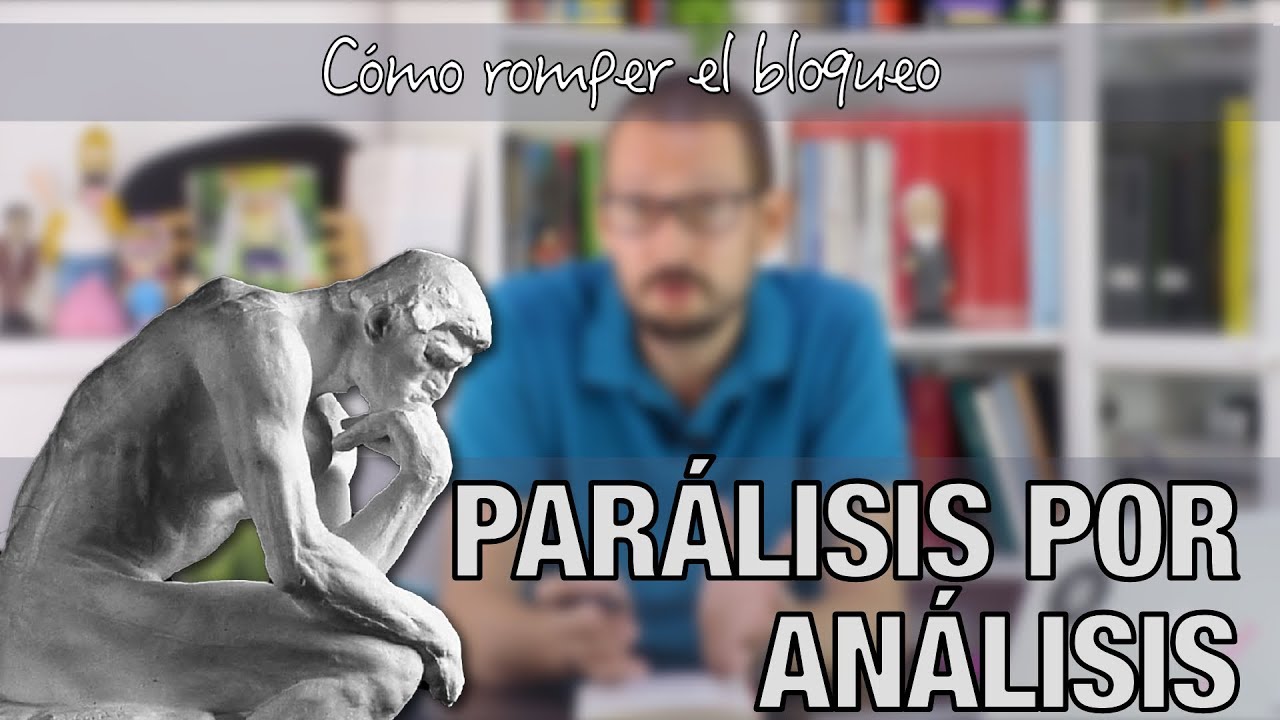 Consejos para evitar la parálisis por análisis en tu emprendimiento