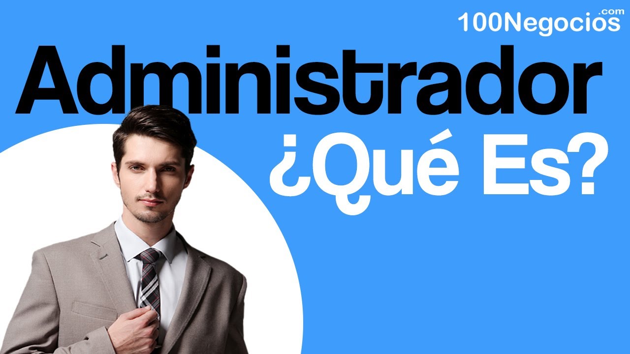 Funciones del administrador de una sociedad: claves fiscales y contables