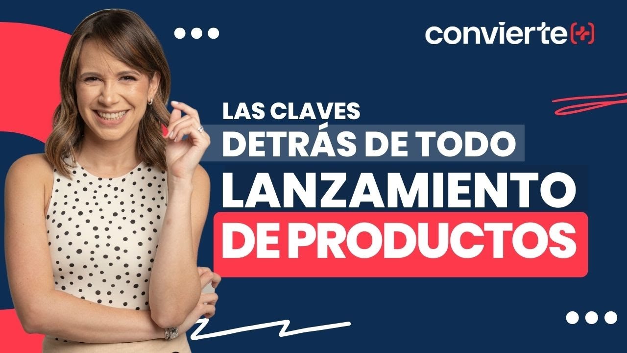 Novedades en lanzamiento de productos y servicios para emprendedores