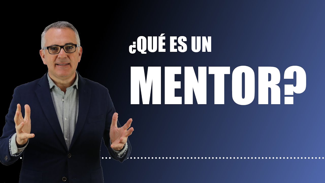 El significado de mentor en el ámbito del emprendimiento