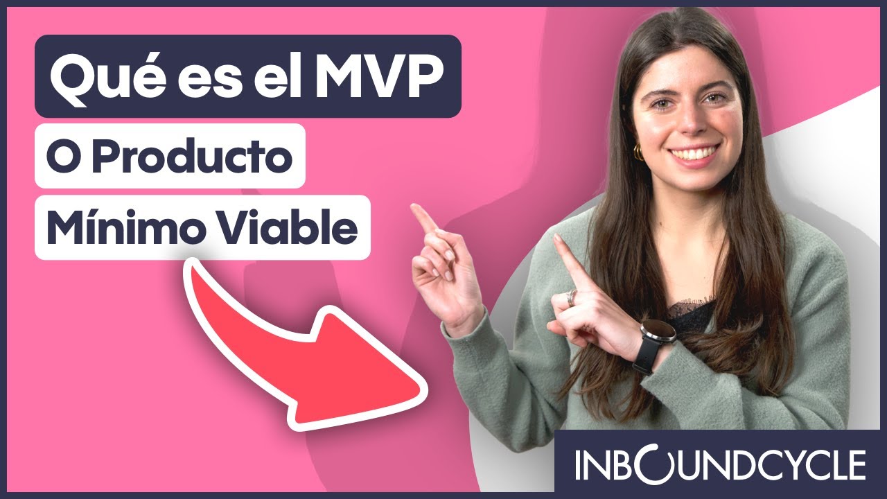 Conoce la definición de MVP en el mundo del emprendimiento