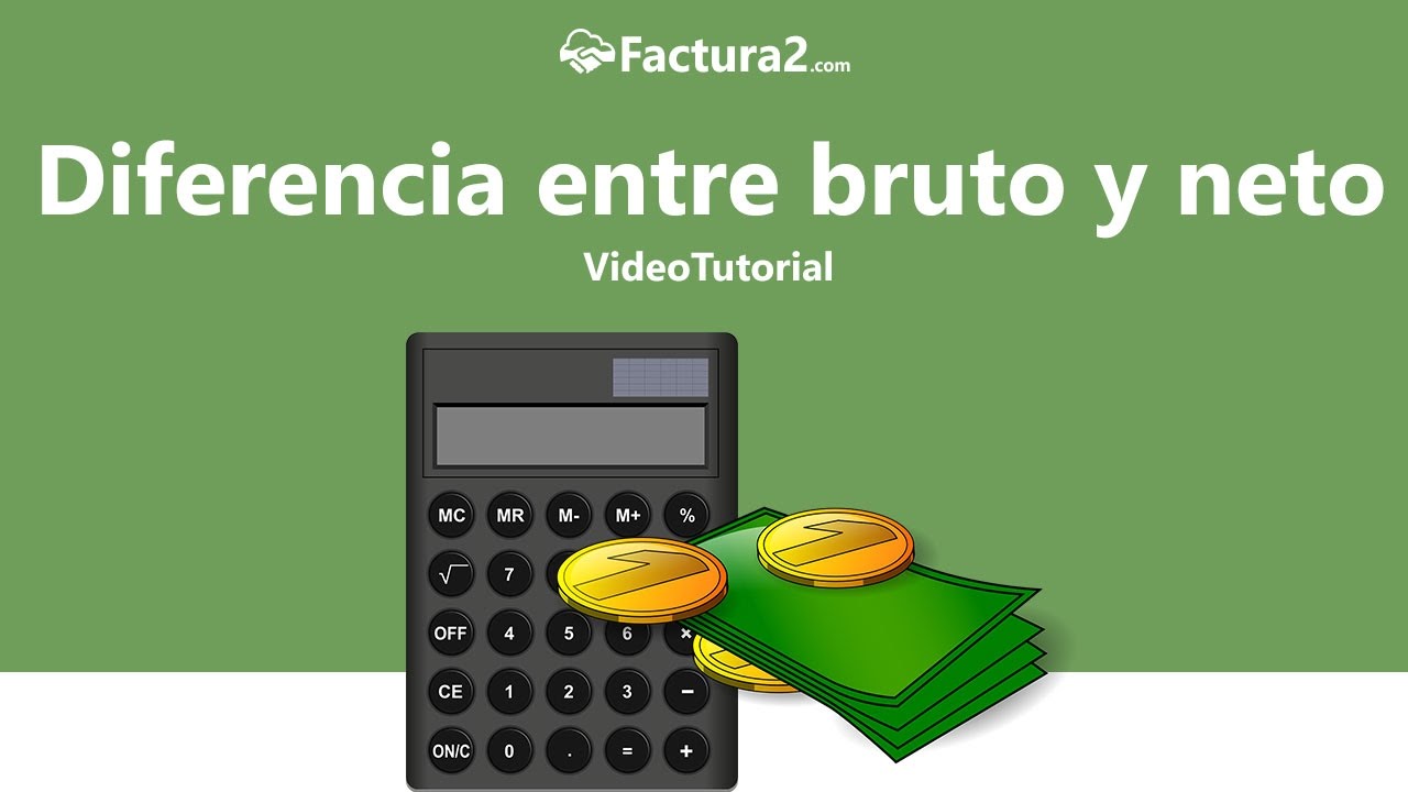 Diferencias entre neto y bruto en la facturación de tu emprendimiento